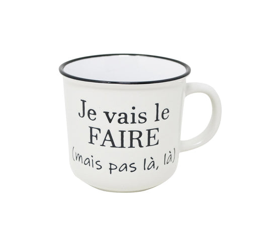 tasse-je-vais-le-faire-mais-pas-la-la,tasse,vaisselle,decoration,casa-luca,boutique,montreal,boutique-de-montreal