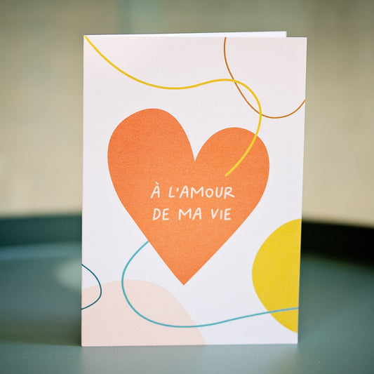 carte-amour-de-ma-vie,merci,amour,carte,ahuntsic.casa-luca.boutique-casa-luca,papier-fsc